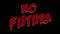 No Futura