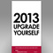2013 upgrade yourself